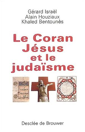 Imagen del vendedor de Le Coran Jsus et le judaism a la venta por Di Mano in Mano Soc. Coop