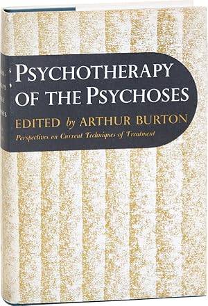 Immagine del venditore per Psychotherapy Of The Psychoses [cover title adds: "Perspectives on Current Techniques of Treatment"] venduto da Lorne Bair Rare Books, ABAA