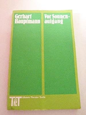 Seller image for Vor Sonnenaufgang : soziales Drama. Ullstein-Buch ; Nr. 4979 : Ullstein-Theater-Texte for sale by Antiquariat Buchhandel Daniel Viertel