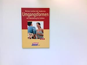 Seller image for Kleines Lexikon der modernen Umgangsformen for sale by Antiquariat Buchhandel Daniel Viertel