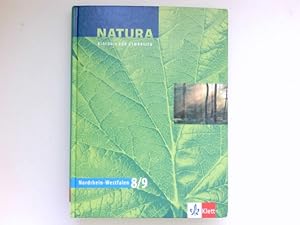 Natura - Biologie für Gymnasien, G9 : 8/9 NRW. Bearb. von Gert Haala .