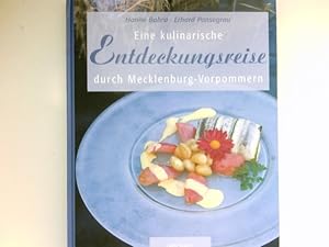 Bild des Verkufers fr Eine kulinarische Entdeckungsreise durch Mecklenburg-Vorpommern : zum Verkauf von Antiquariat Buchhandel Daniel Viertel