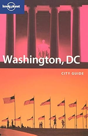 Image du vendeur pour Washington, DC: City Guide (LONELY PLANET) mis en vente par Antiquariat Buchhandel Daniel Viertel