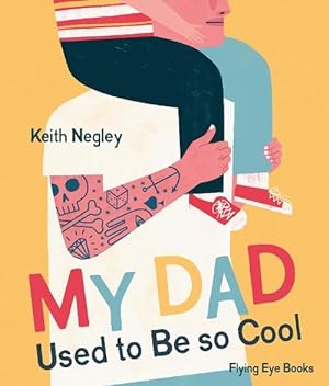 Seller image for My Dad Used to Be So Cool (Paperback) for sale by Grand Eagle Retail