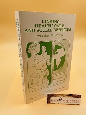 Seller image for Linking Health Care and Social Services: International Perspectives (Social Service Delivery Systems) for sale by Roland Antiquariat UG haftungsbeschrnkt