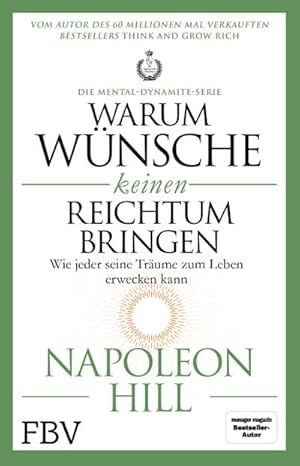 Image du vendeur pour Warum Wnsche keinen Reichtum bringen - Die Mental-Dynamite-Serie mis en vente par BuchWeltWeit Ludwig Meier e.K.