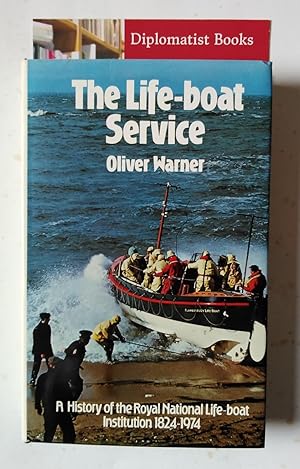 Seller image for The Lifeboat Service: A History of the Royal National Lifeboat Institution, 1824-1974 for sale by Diplomatist Books