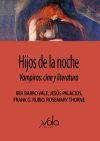 Seller image for Hijos de la noche. Vampiros: cine y literatura for sale by AG Library