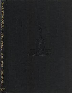 Bild des Verkufers fr Baltimore: A Picture History, 1858-1958 zum Verkauf von Between the Covers-Rare Books, Inc. ABAA