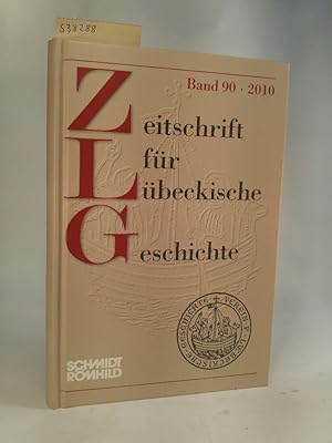 Seller image for Zeitschrift fr Lbeckische Geschichte. Band 90 / 2010 for sale by ANTIQUARIAT Franke BRUDDENBOOKS