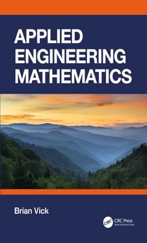 Bild des Verkufers fr Applied Engineering Mathematics zum Verkauf von GreatBookPricesUK