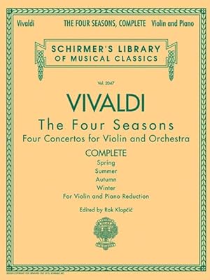 Seller image for Antonio Vivaldi - the Four Seasons, Complete : For Violin And Piano Reduction for sale by GreatBookPricesUK