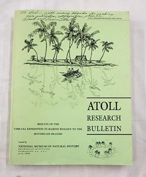 Results of the USSR-USA Expedition in Marine Biology to the Seychelles Islands (Atoll Research Bu...