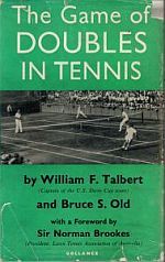 Seller image for THE GAME OF DOUBLES IN TENNIS. Forward by Sir Norman Brookes. for sale by Sainsbury's Books Pty. Ltd.
