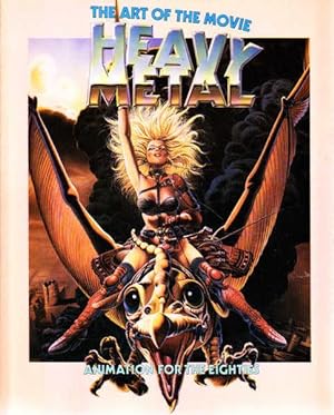 Seller image for The Art of Heavy Metal: Animation for the Eighties - the Movie for sale by Goulds Book Arcade, Sydney