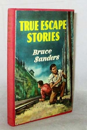 Bild des Verkufers fr True Escape Stories zum Verkauf von Adelaide Booksellers