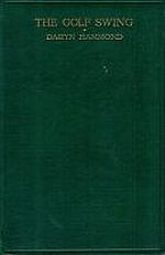 Seller image for THE GOLF SWING. The Ernest Jones Method. for sale by Sainsbury's Books Pty. Ltd.