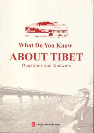 Imagen del vendedor de What do You Know About Tibet: Questions and Answers a la venta por Goulds Book Arcade, Sydney