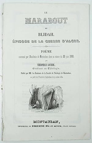 Le marabout de Blidah. Episode de la guerre d'Alger