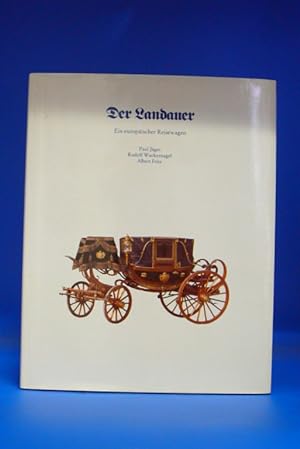Der Landauer. Ein europäischer Reisewagen. 1. Auflage.