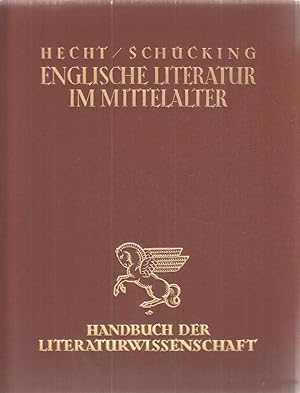 Imagen del vendedor de Die englische Literatur im Mittalalter. a la venta por Fundus-Online GbR Borkert Schwarz Zerfa