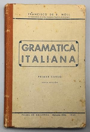 Immagine del venditore per Gramtica Italiana. Primer curso venduto da Els llibres de la Vallrovira