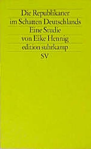 Seller image for Die Republikaner im Schatten Deutschlands for sale by Versandbuchhandlung Kisch & Co.