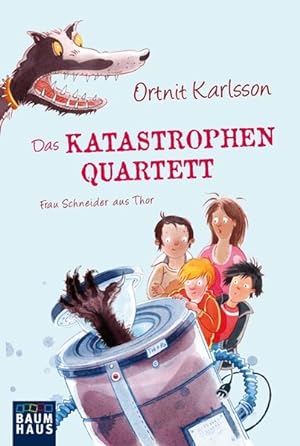 Image du vendeur pour Das Katastrophen-Quartett: Frau Schneider aus Thor (Baumhaus Verlag) mis en vente par Gerald Wollermann