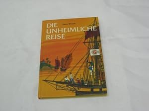 Seller image for Die unheimliche Reise for sale by Gabis Bcherlager