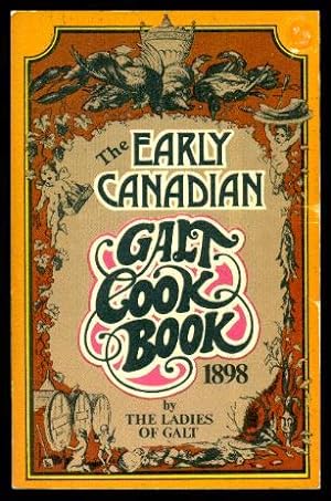 THE EARLY CANADIAN GALT COOK BOOK