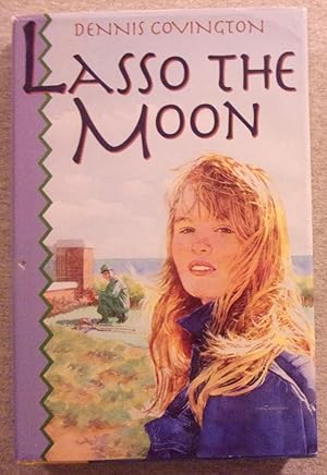 Seller image for Lasso the Moon for sale by Book Nook