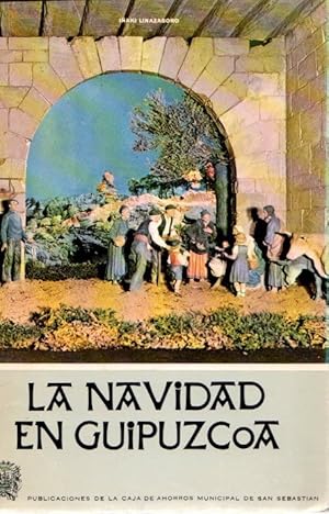 Imagen del vendedor de La Navidad en Guipuzcoa . a la venta por Librera Astarloa