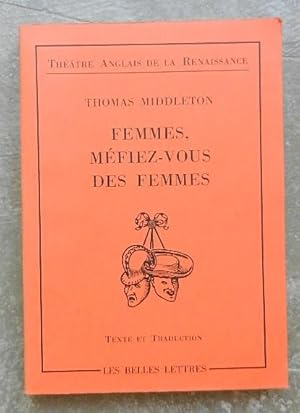 Femmes, méfiez-vous des femmes.