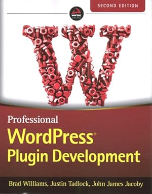 Bild des Verkufers fr Professional Wordpress Plugin Development zum Verkauf von GreatBookPricesUK