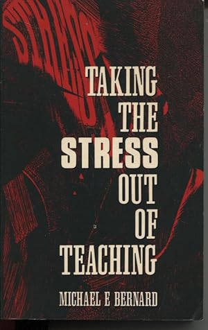 Immagine del venditore per Taking The Stress Out Of Teaching venduto da Dromanabooks