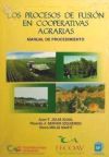 Bild des Verkufers fr Los procesos de fusin en cooperativas agrarias. zum Verkauf von AG Library