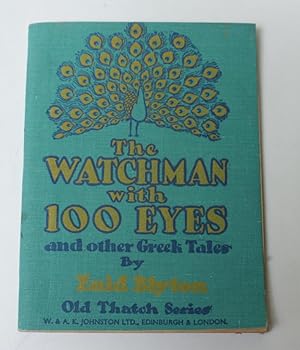 Seller image for The Watchman with 100 Eyes and other Greek Tales (Old Thatch Series) for sale by HAUNTED BOOKSHOP P.B.F.A.