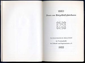 1880 Verein von Holzzellstoff-Fabrikanten Fachausschuss Zellstoff der Treuhandstelle der Zellstof...