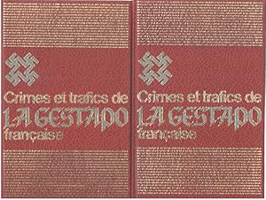 Seller image for Crimes et trafics de la gestapo franaise ( complet en 2 tomes ) for sale by librairie philippe arnaiz