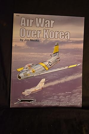 Seller image for Air War Over Korea for sale by History Bound LLC