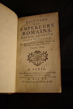 Image du vendeur pour Histoire Des Empereurs Romains, Depuis Auguste Jusqu'a Constantin Tome XXII mis en vente par History Bound LLC