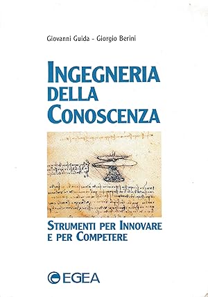 Ingegneria della conoscenza. Strumenti per innovare e per competere