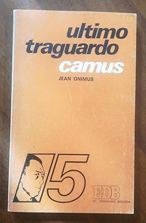 Seller image for ULTIMO TRAGUARDO CAMUS for sale by librisaggi