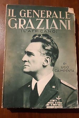 Il generale Graziani L'Africano