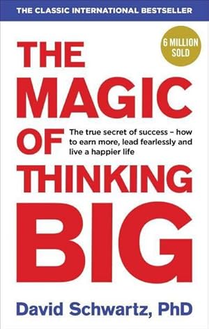 Immagine del venditore per The Magic of Thinking Big venduto da BuchWeltWeit Ludwig Meier e.K.