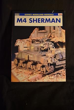 Seller image for M4 Sherman : Osprey Modelling Manuals 14 for sale by History Bound LLC