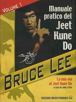 Bild des Verkufers fr Manuale pratico del Jeet Kune Do. Il tao del Kung Fu zum Verkauf von librisaggi