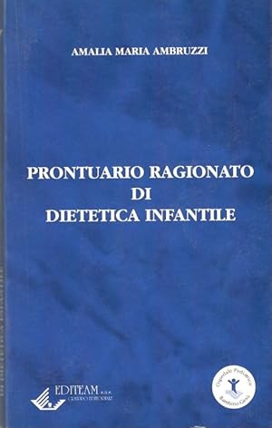 Prontuario ragionato di dietetica infantile