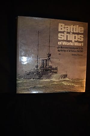 Immagine del venditore per Battle Ships of World War I : An Illustrated Encyclopedia of the Battleships of all Nations 1914-1918 venduto da History Bound LLC