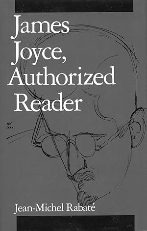 Seller image for James Joyce, Authorized Reader for sale by A Cappella Books, Inc.